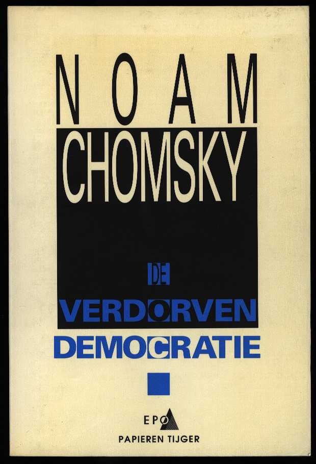 CHOMSKY, NOAM - De verdorven democratie