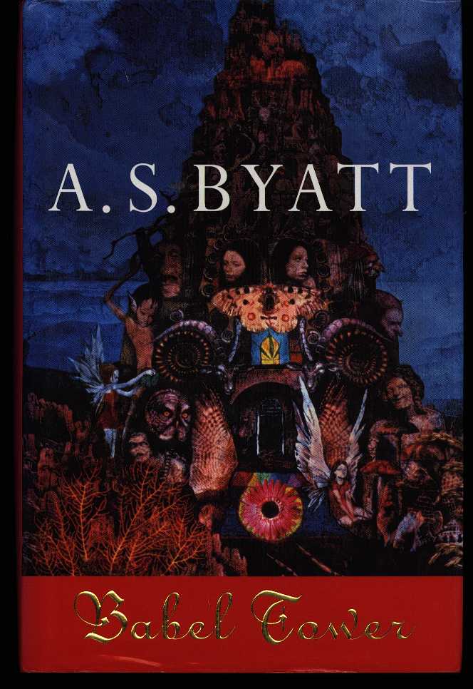 BYATT, A. S. - Babel tower