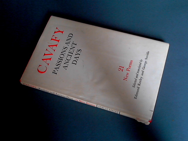CAVAFY, C. P. - Passions and ancient days - Twenty one new poems