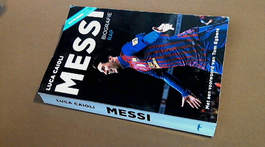 CAIOLI, LUCA - Messi. Het verhaal van een jongen die een wereldster werd