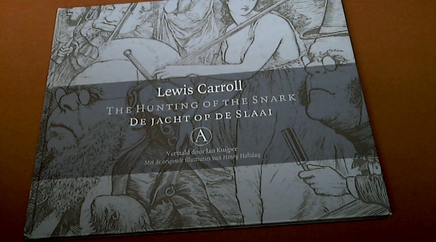 CARROLL, LEWIS - The hunting of the snark / De jacht op de slaai