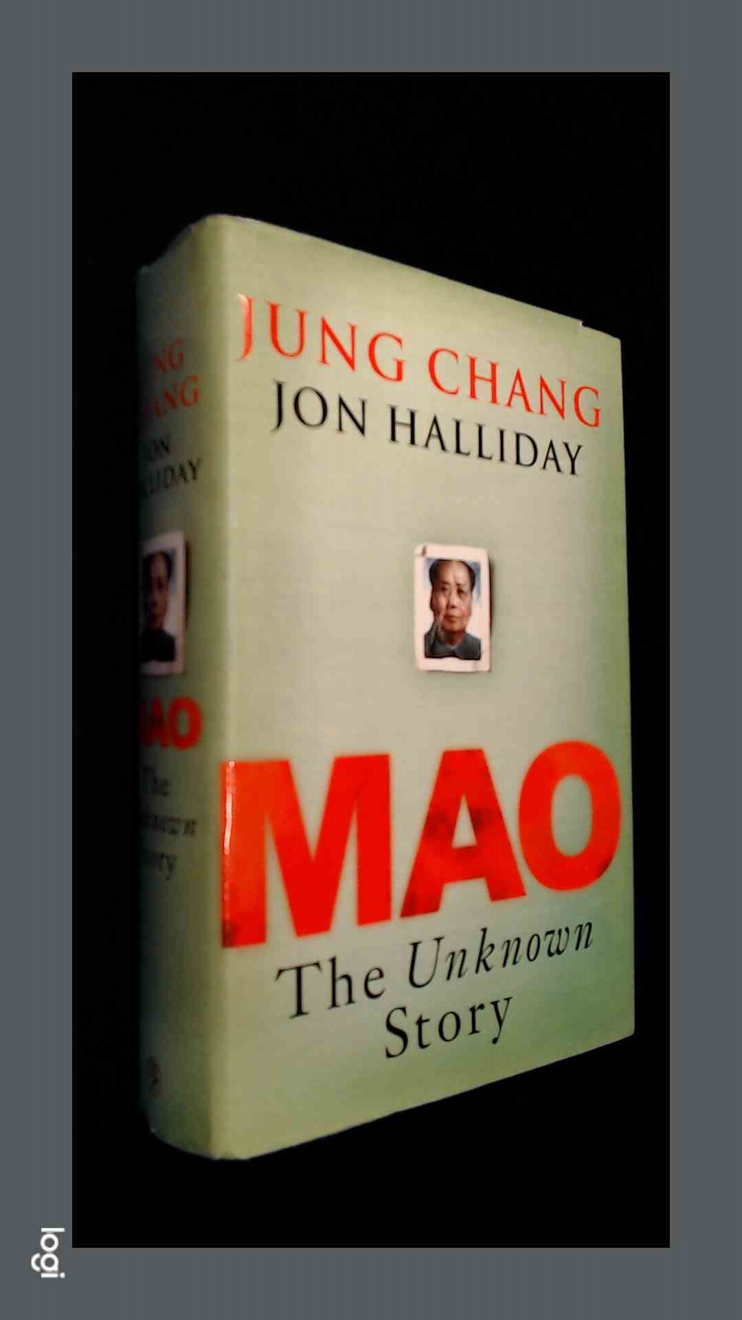 CHANG, JUNG - JON HALLIDAY - Mao - The unknown story