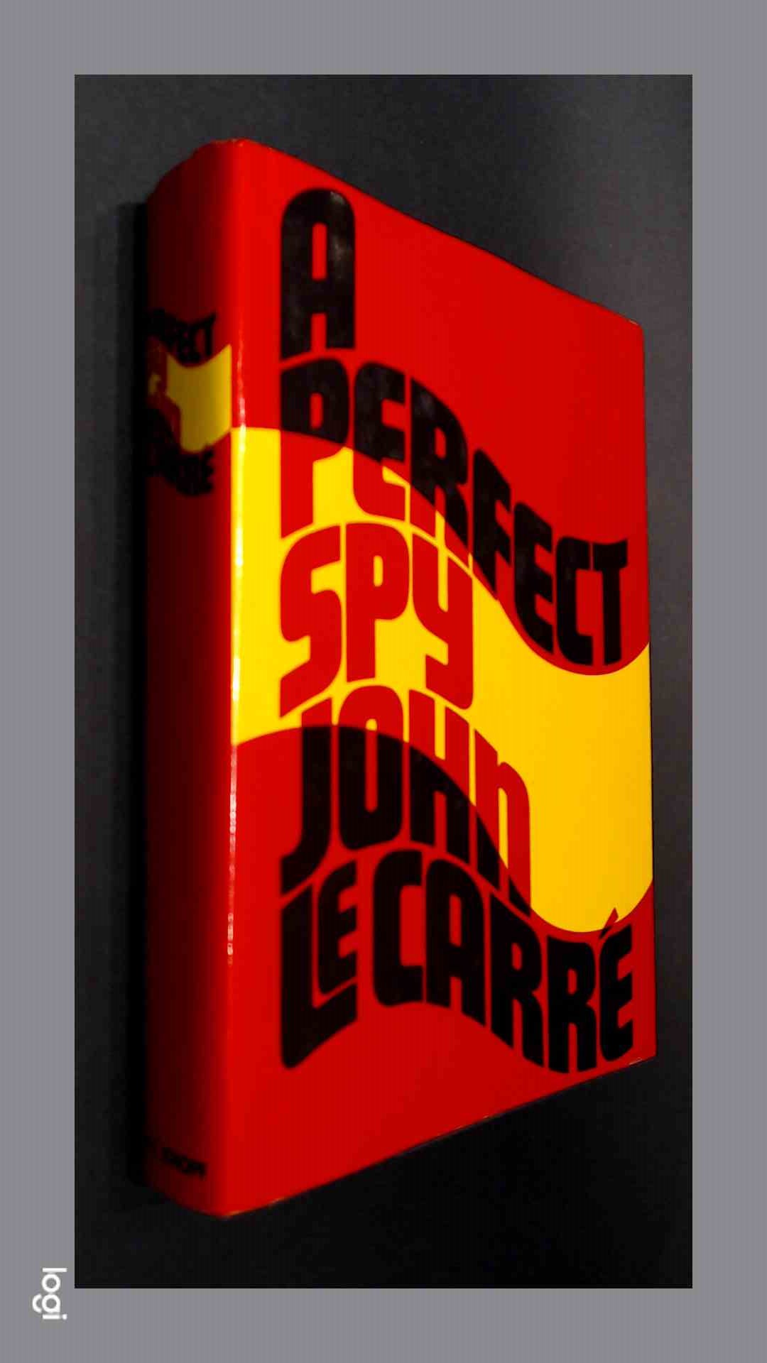 CARRE, JOHN LE - A perfect spy
