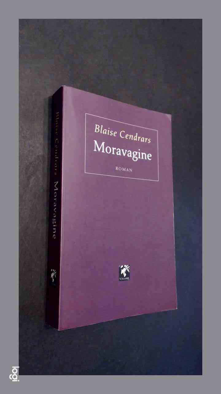 CENDRARS, BLAISE - Moravagine
