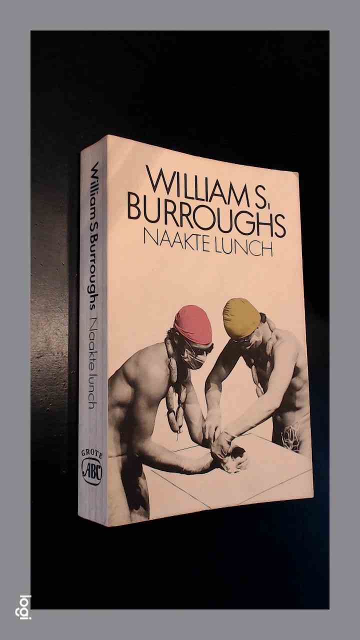 BURROUGHS, WILLIAM - Naakte lunch