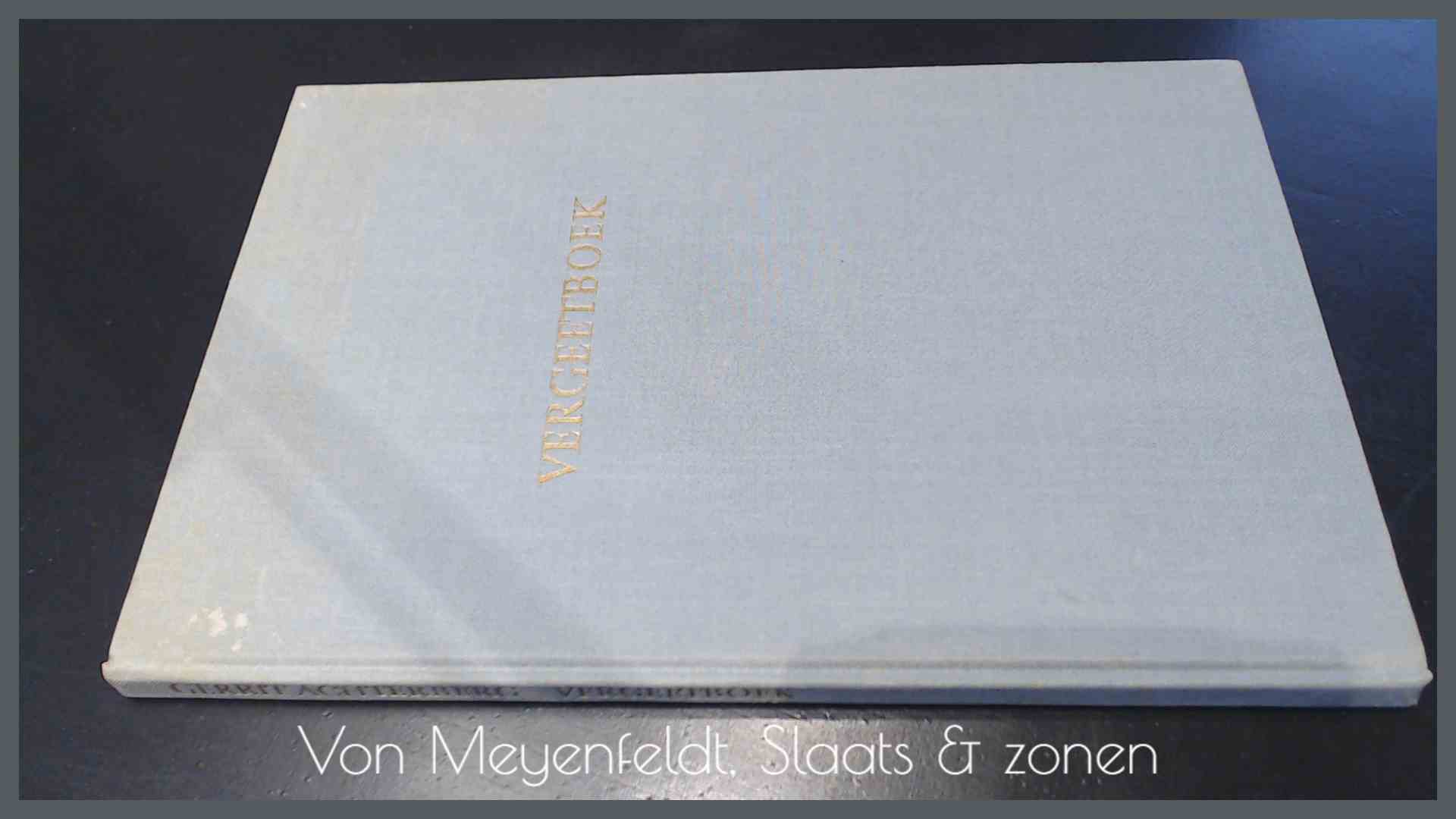 ACHTERBERG, GERRIT - Vergeetboek