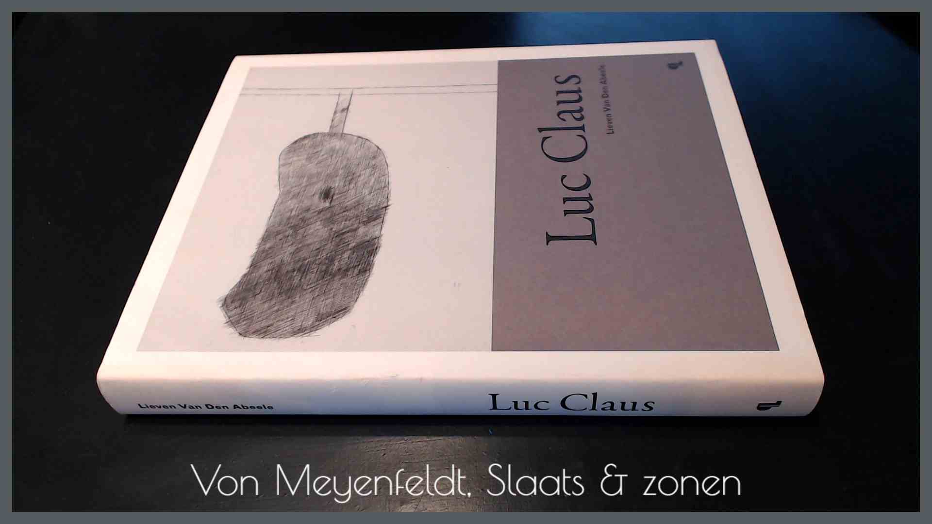 CLAEYS, DIRCK - Luc Claus - Lieven Van Den Abeele