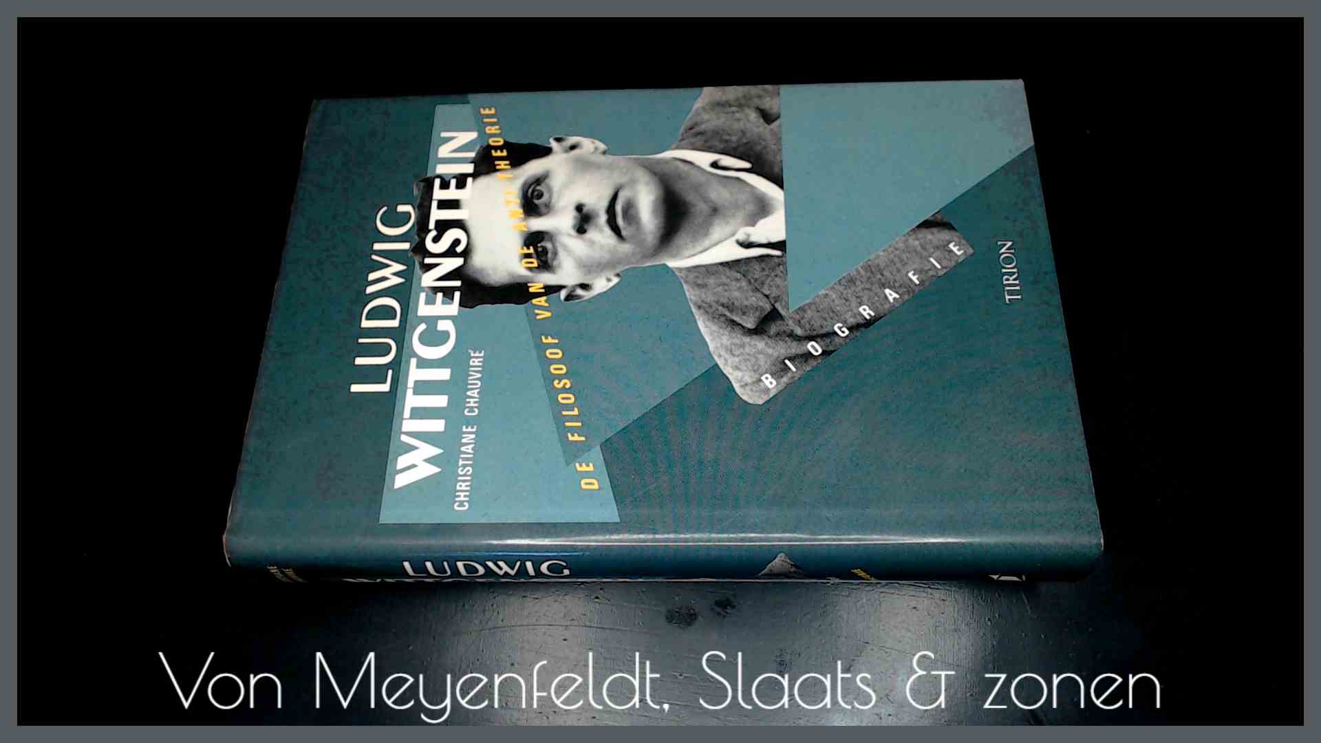 CHAUVIRE, CHRISTIANE - Ludwig Wittgenstein - De filosoof van de anti-theorie