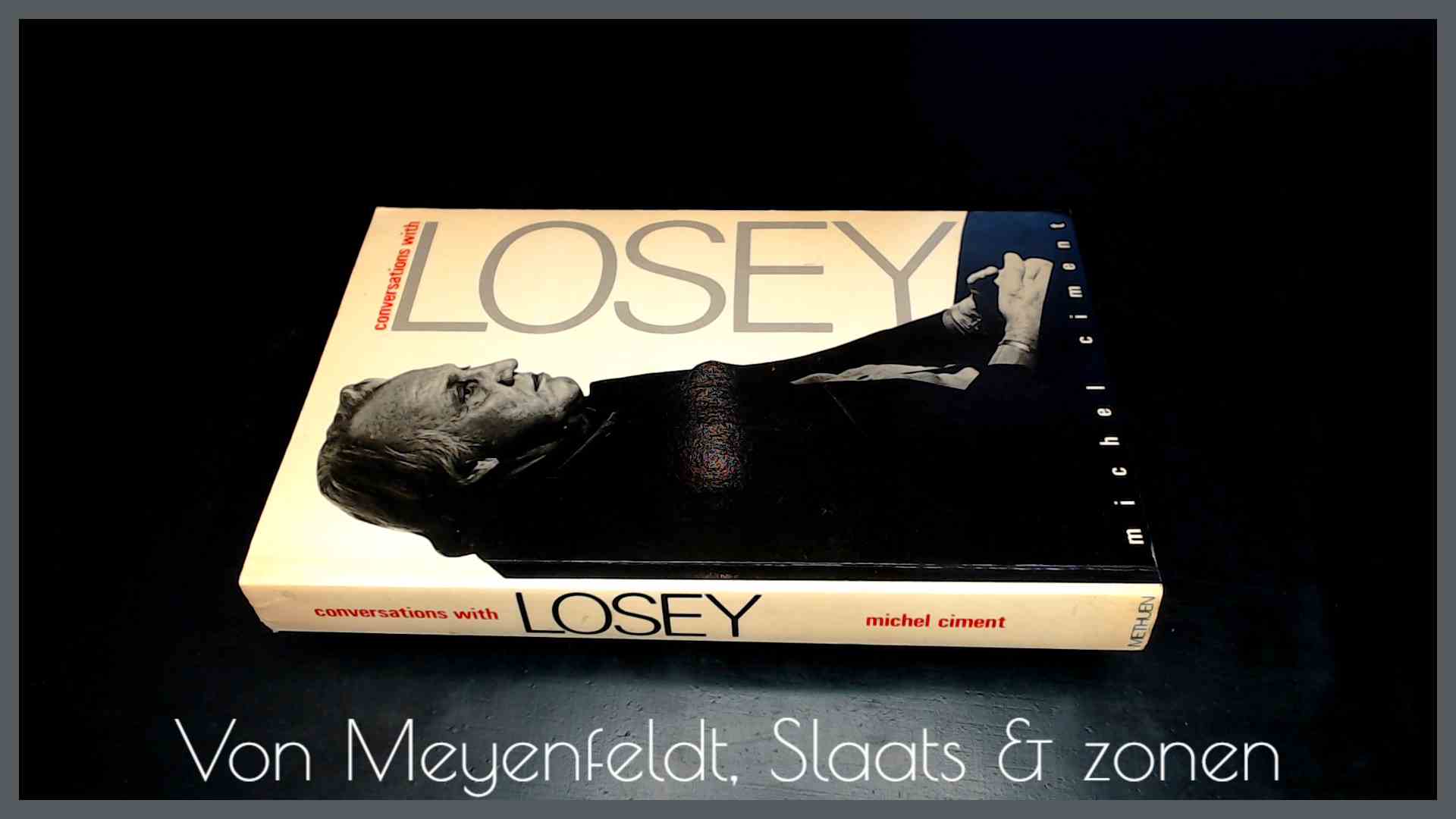 CIMENT, MICHEL - Conversations with Losey